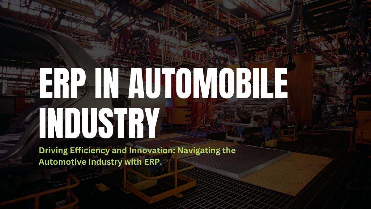 Benefits Of Using ERP In Automobile Industry