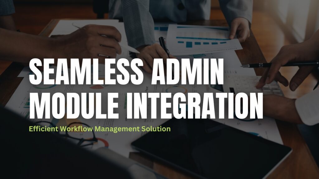 Seamless Admin Module Integration