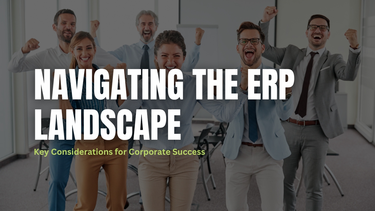Navigating the ERP Landscape